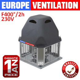 Tourelle d'extraction restaurant 280 - monophasé 230v - 1500 m3/h - 250w - F400°/2h pour hotte professionnelle sans cadenas sécurité